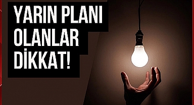 Dikkat! Elektrik Kesintisi 4 Saat Sürecek 