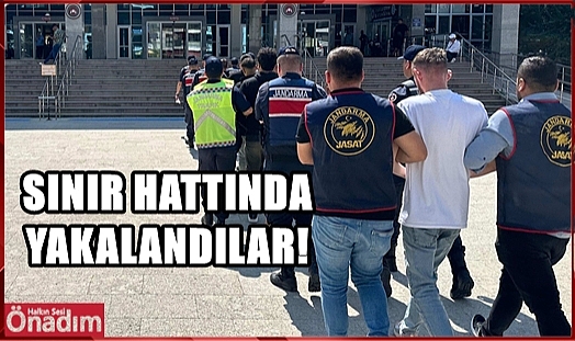 Dosyalarından Yok Yok! Yurt Dışına Kaçmaya Çalışırlarken Yakalandılar!
