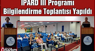 IPARD III Programı Bilgilendirme Toplantısı Yapıldı
