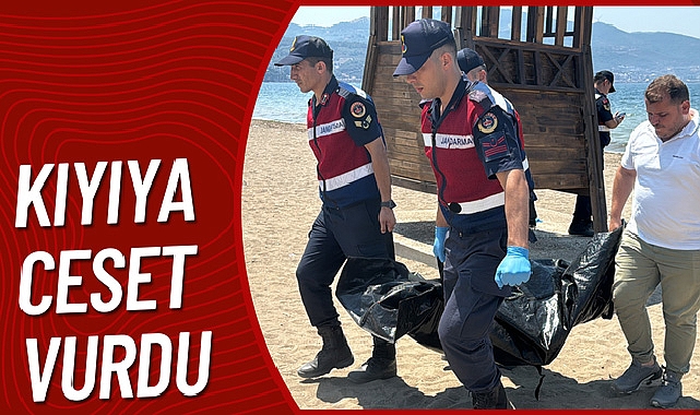 Kıyıya Ceset Vurdu
