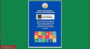 Trakya Üniversitesi Yeniden En İyiler Arasında