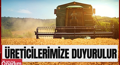 Üreticilerimize duyurulur!