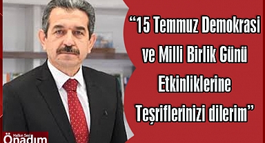 Vali Ekici, 15 Temmuz Etkinliklerine Tüm Halkı Davet Etti