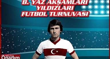 Yaz Akşamları Yıldızları Futbol Turnuvası Başlıyor!