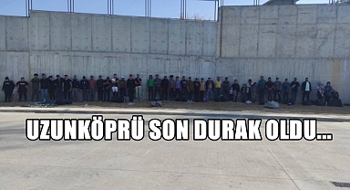 41 Göçmen’in Avrupa Hayali Uzunköprü’de Sona Erdi