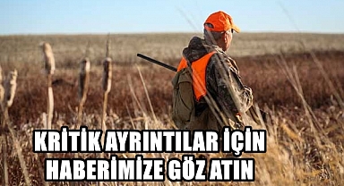 Av Sezonu Bugün Resmen Başladı!