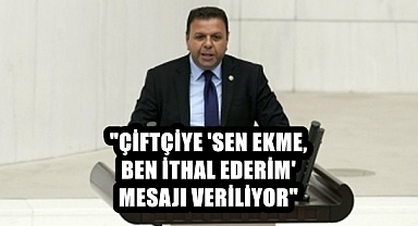 CHP’li Ün, “Tarımsal Desteklemeler Tam Bir Fiyasko”