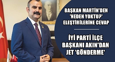Martin, “İftira ve Algı Yaratan Söylemleri Şiddetle Kınıyorum”