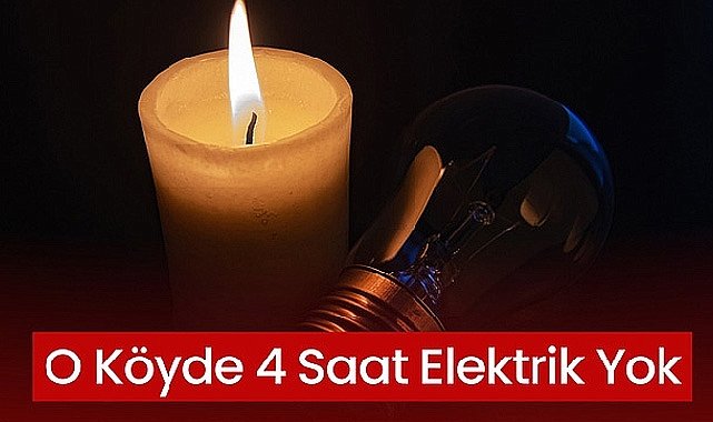 O Köyde 4 Saat Elektrik Yok
