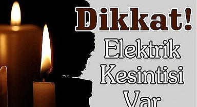 Pazartesi Günü 4 Saat Elektrik Kesilecek