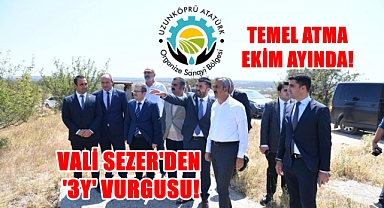 Uzunköprü Atatürk OSB'nin Temeli Ekim Ayında Atılacak!