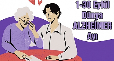 1-30 Eylül Dünya ALZHEİMER Ayı