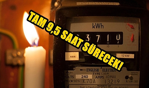 9,5 Saat Sürecek Elektrik Kesintisine Hazır mısınız?