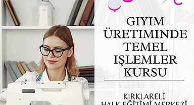 Halk Eğitim’den “Giyim Üretiminde Temel İşlemler Kursu”