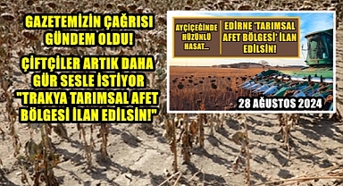 İlk Gazetemiz Gündeme Getirmişti; Siyasilerden ‘Afet Bölgesi’ Çağrısı!