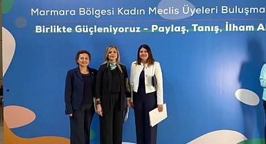 Kadın Meclis Üyeleri Bölge Toplantısında Bir Araya Geldi