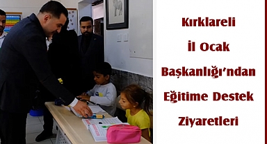 Kırklareli İl Ocak Başkanlığı’ndan Eğitime Destek Ziyaretleri