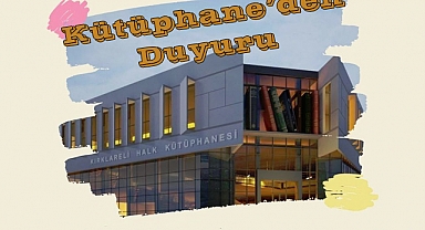 Kütüphane’den Duyuru