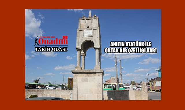 Osmanlı Topraklarında Hürriyet Ateşi İlk Uzunköprü’de Anıtlaşmıştı!