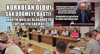 SGK Düğmeye Bastı Martin Meclisi Olağanüstü Toplantıya Çağırdı!