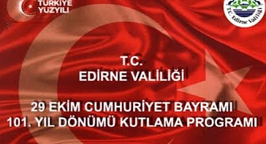Edirne’de Cumhuriyet Bayramı Resmi Programı Belli Oldu