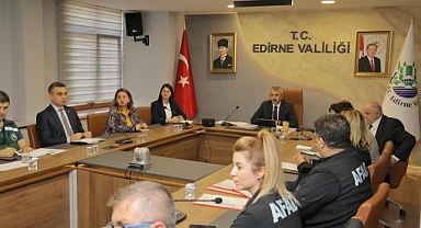 Edirne’nin Afetlere Hazırlık Durumu Masaya Yatırıldı