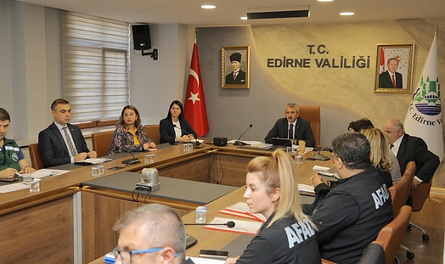 Edirne’nin Afetlere Hazırlık Durumu Masaya Yatırıldı