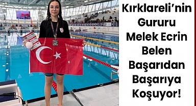 Kırklareli’nin Gururu Melek Ecrin Belen Başarıdan Başarıya Koşuyor!