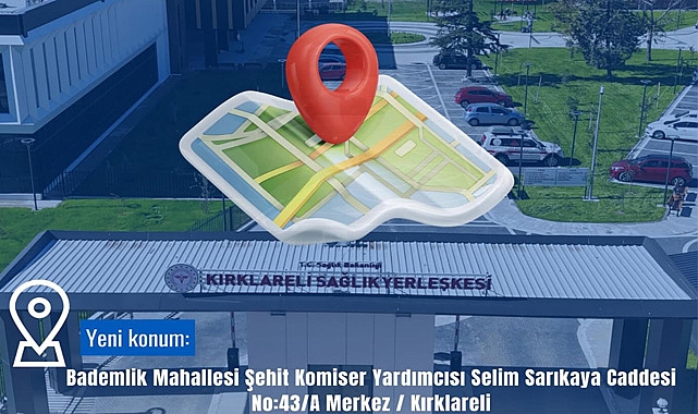 Müjde! Kırklareli Sağlık Yerleşkesi Hizmete Açıldı