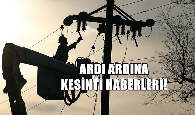 O Köylerde Ardı Ardına Elektrik Kesintisi Var!