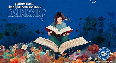 “Okumayan Kızımız Kalmasın, Güven İçinde Yaşamayan Kızımız Kalmasın!”
