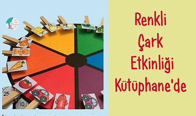 Renkli Çark Etkinliği Kütüphane'de