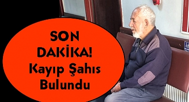 SON DAKİKA! Kayıp Şahıs Bulundu