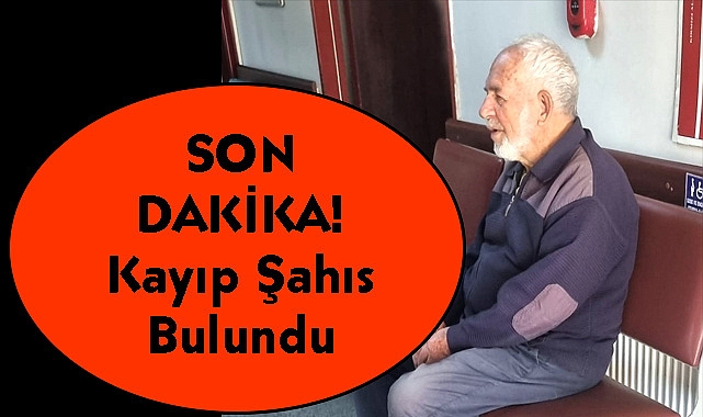 SON DAKİKA! Kayıp Şahıs Bulundu