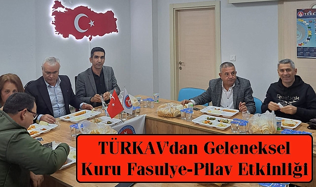 TÜRKAV'dan Geleneksel Kuru Fasulye-Pilav Etkinliği