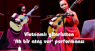 Ünlü gitarist Thu Le sahne aldı