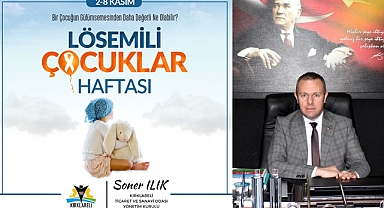 Başkan Ilık: “Geleceğimizin Teminatı Olan Çocuklarımızın Lösemi İle Mücadelelerinde Yanlarındayız”
