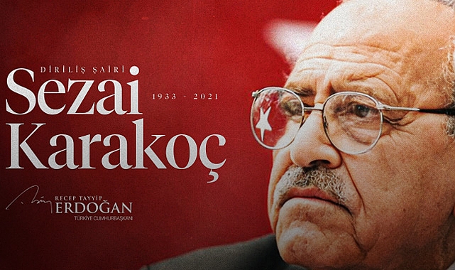 Cumhurbaşkanı Erdoğan'dan, Sezai Karakoç'un vefat yıl dönümüne ilişkin anma mesajı