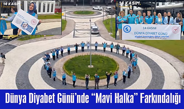 Dünya Diyabet Gününde “Mavi Halka” Farkındalığı