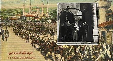 Fetihlerin ve Fatihlerin Şehri Balkanların Yıldızı; EDİRNE