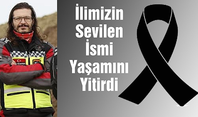 İlimizin Sevilen İsmi Yaşamını Yitirdi