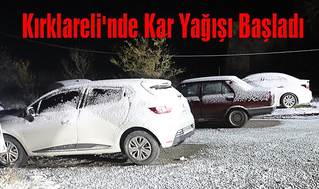 Kırklareli'nde Kar Yağışı Başladı