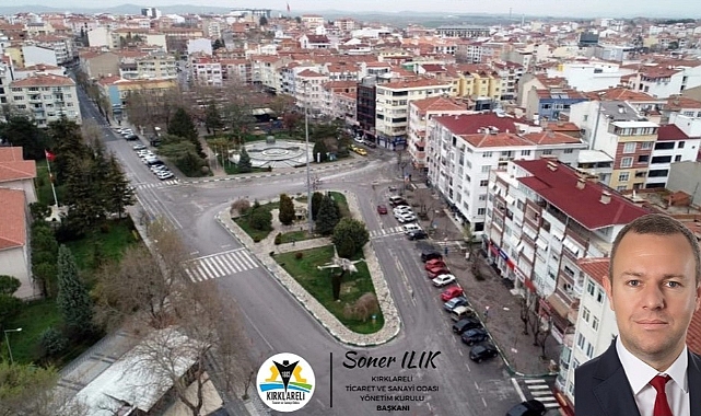 Kırklareli Ticaret ve Sanayi Odası Yönetim Kurulu Başkanı Soner Ilık’ın Kırklareli’nin Düşman İşgalinden Kurtuluşu’nun 102. Yıldönümü Dolayısıyla Mesajı