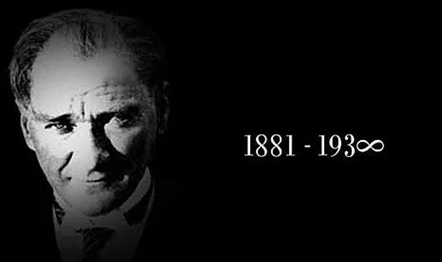 Ulu Önderimiz Mustafa Kemal Atatürk’ü Saygı ve Özlemle Anıyoruz
