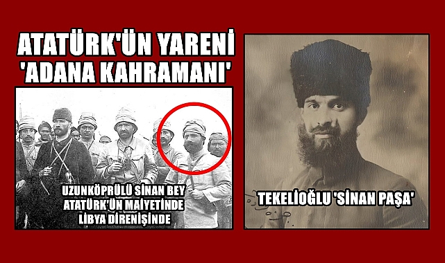 'Adana Kahramanı' Uzunköprülü 'Sinan Paşa'yı Bilir misiniz?