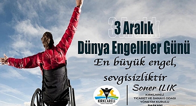 Başkan Ilık: “En Büyük Engel Sevgisizliktir”