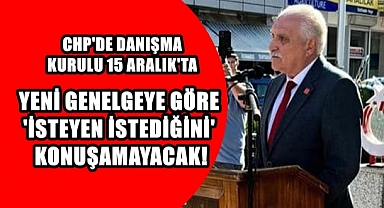 CHP'de Yeni Konseptli 'DanışMA' Kurulu 15 Aralık'ta!