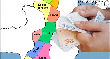 Edirne’de Kişi Başına Düşen Milli Gelir Açıklandı!