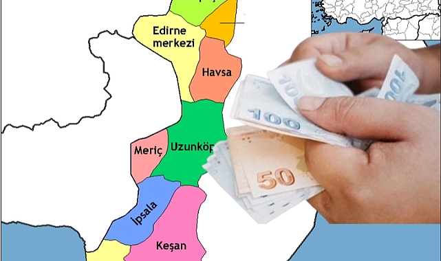 Edirne’de Kişi Başına Düşen Milli Gelir Açıklandı!