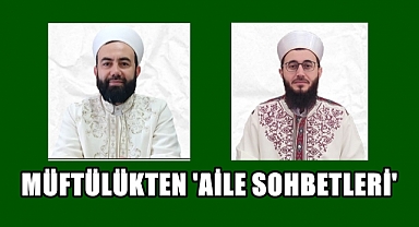 Müftülük Camilerde ‘Aile Sohbetleri’ Gerçekleştirecek